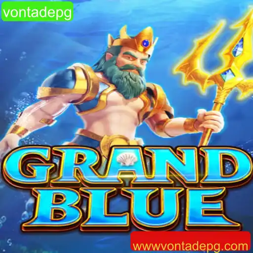 Descubra o Mundo Fascinante de GRANDBLUE: O Jogo de Estratégia com a palavra-chave vontadepg